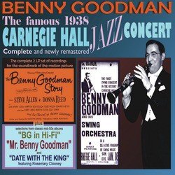 The Complete Famous 1938 Carnegie Hall Jazz Concert Plus Other Classic Material From 1954-1955 (Remastered)