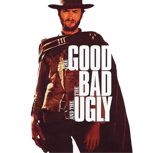 The Good, The Bad and The Ugly - Il Buono, Il Brutto, Il Cattivo (Titles) cover art