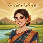 Tora Naini Re Preiti