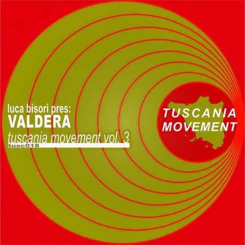 Tuscania Movement Vol.3 (Luca Bisori Pres. Valdera)