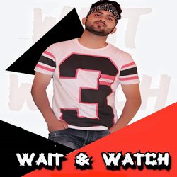 Wait &amp; Watch-HAAscgF8bV8