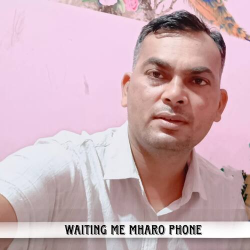 Waiting Me Mharo Phone