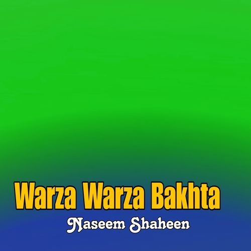 Warza Warza Bakhta