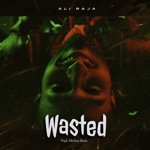 Wasted