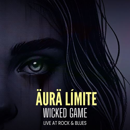 Wicked Game (Live At Rock & Blues) cover art