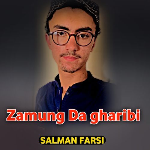 Zamung Da gharibi