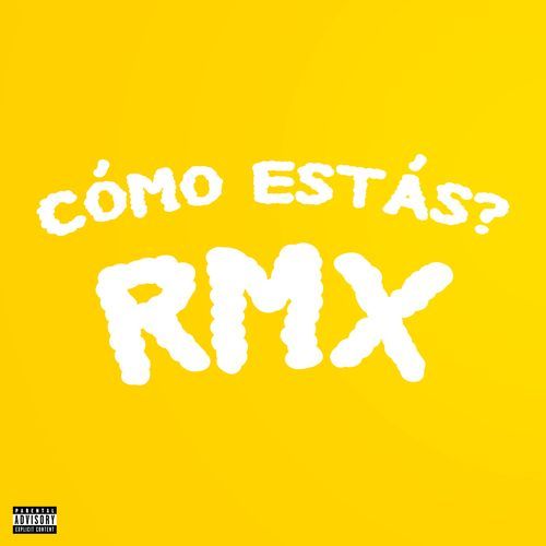 cómo estás? (Remix)