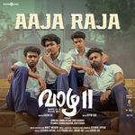 Aaja Raja (From "Vaazha 2")