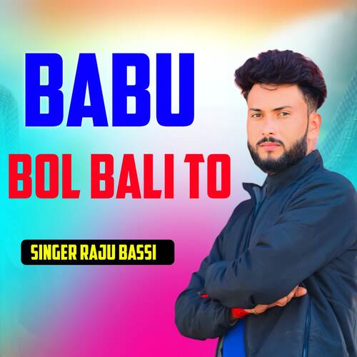 Babu Bol Bali To