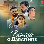 Bewafa Gujarati Hits