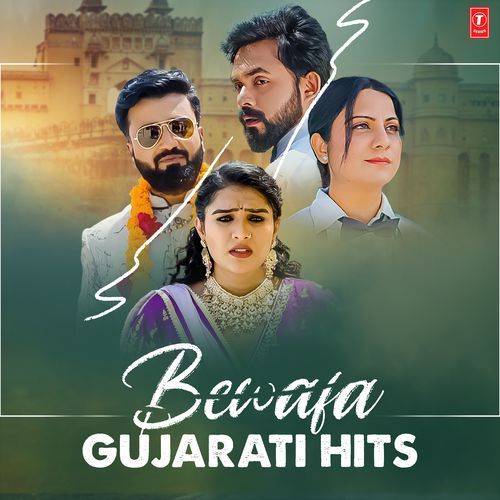 Bewafa Gujarati Hits