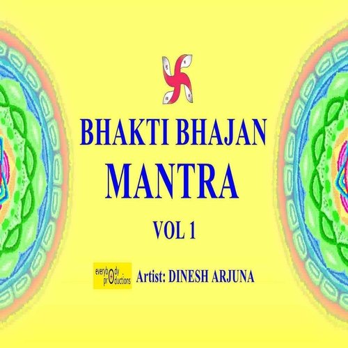 Bhakti Bhajan Mantra, Vol. 1