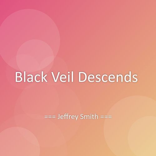 Black Veil Descends