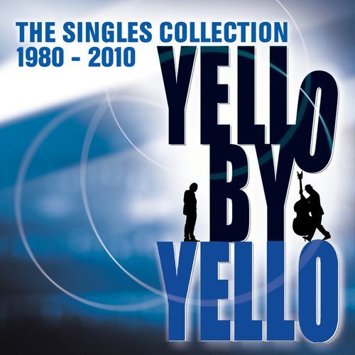 By Yello (The Singles Collection 1980-2010)