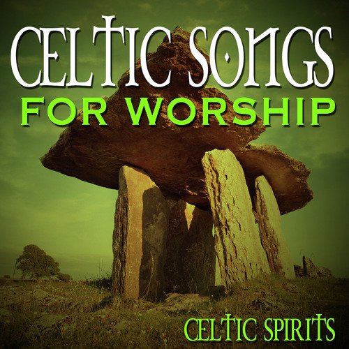Celtic Songs for Worship