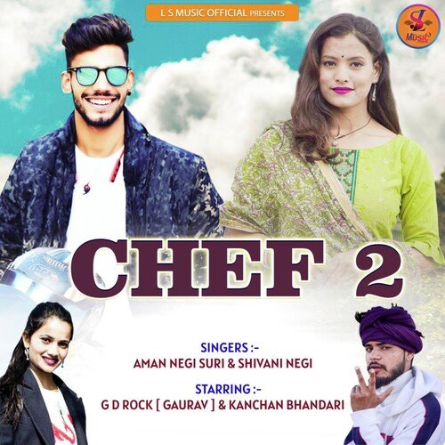 CHEF 2 (Garhwali song)