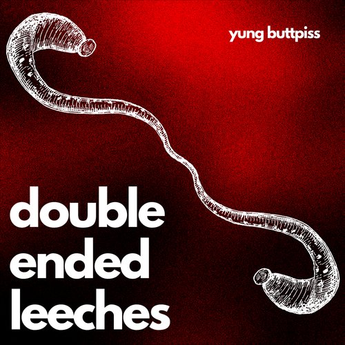 Double Ended Leeches