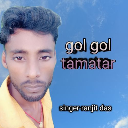 Gol Gol Tamatar