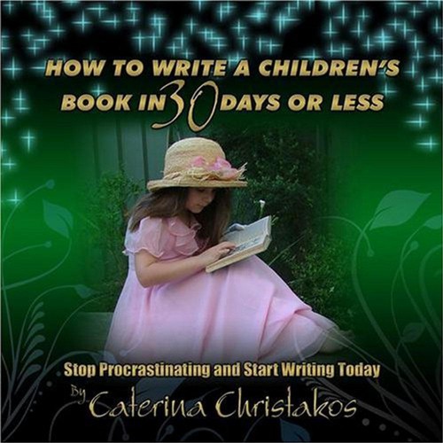 How to Write a Childrens Book in 30 Days Or Less