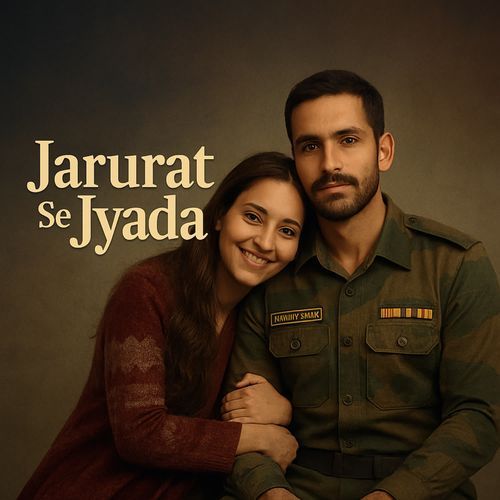 Jarurat Se Jyada