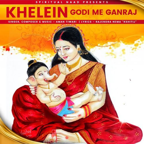 Khelein Godi Me Ganraj