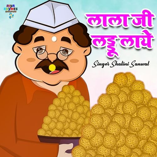 Lala Ji Laddu Laye