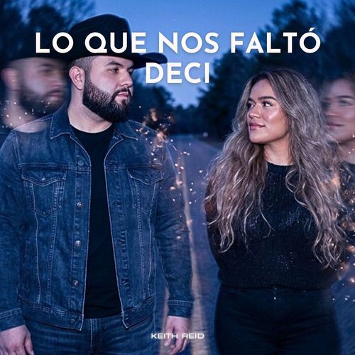 Lo Que Nos Faltó Deci