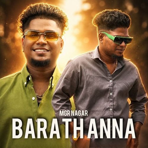 MGR NAGAR BARATH ANNA