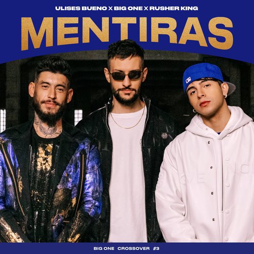 Mentiras | CROSSOVER #3