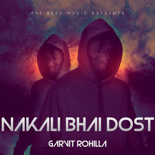 Nakali Bhai Dost