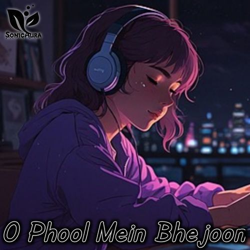 O Phool Mein Bhejoon