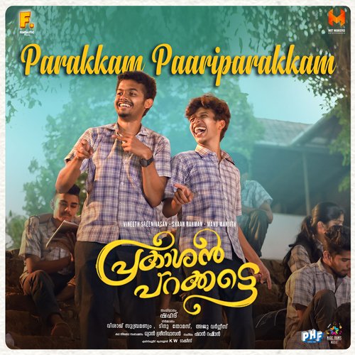 Parakkam Paariparakkam (From "Prakashan Parakkatte")