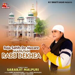 Raja Sahib De Mazare Main Tan Rabb Dekhea-NwQyeEJzX3A