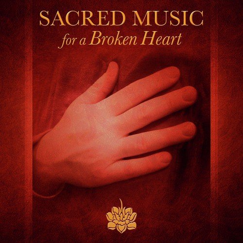 Sacred Music for a Broken Heart