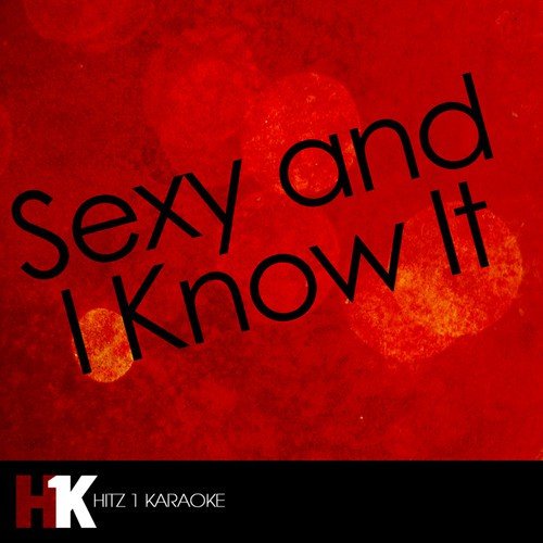 Sexy and I Know It_poster_image