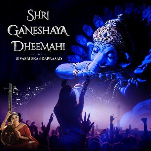 Shri Ganashaya Dheemahi