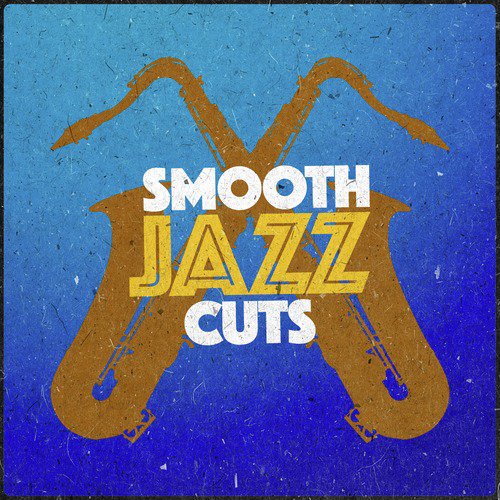 Smooth Jazz Cuts
