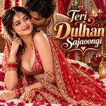 Teri Dulhan Sajaoongi