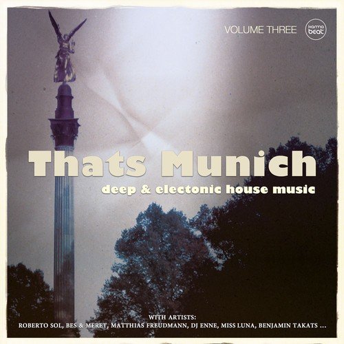 That's Munich, Vol. 3 (Deep & Electonic House Music)