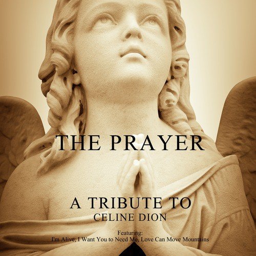 The Prayer - A Tribute to Celine Dion