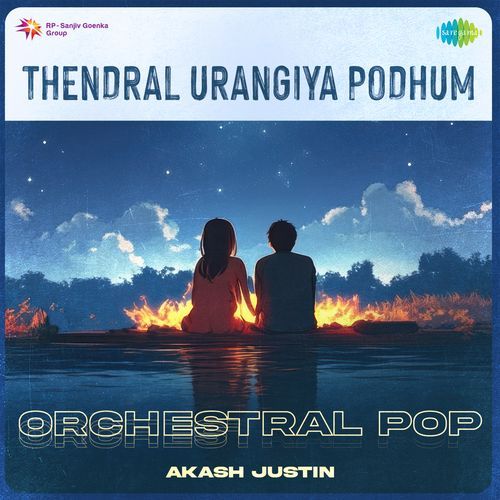 Thendral Urangiya Podhum - Orchestral Pop