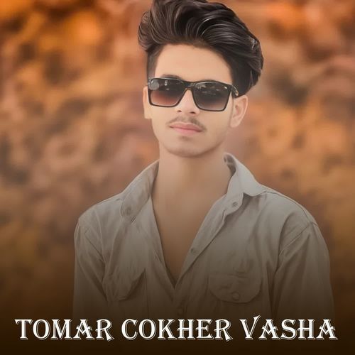 Tomar Cokher Vasha