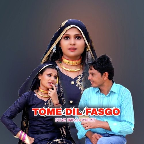 Tome Dil Fasgo