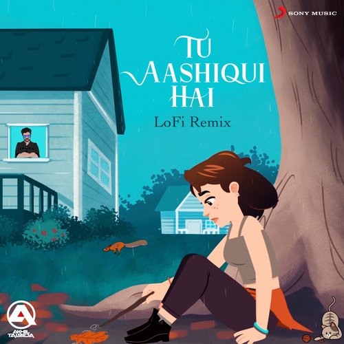 Tu Aashiqui Hai (Lofi Remix)
