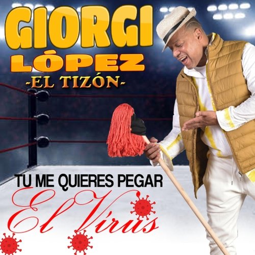 Tu Me Quieres Pegar el Virus cover art