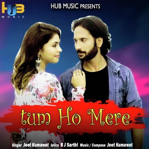 Tum Ho Mere