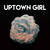 Uptown Girl