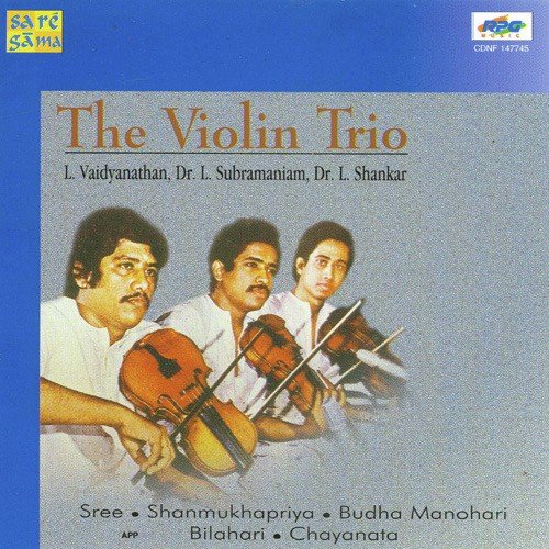Violin Trio - L. Subramanyam, L. Shankar Vaidyanathan