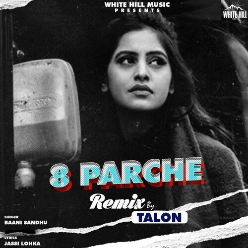 8 Parche (Remix Version)