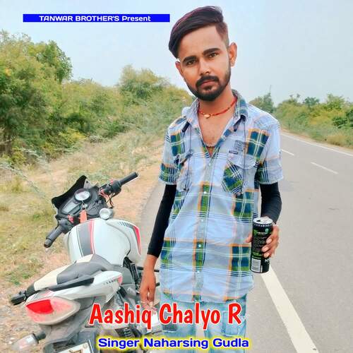 Aashiq Chalyo R